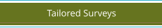 Tailored Surveys