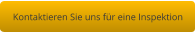 Kontaktieren Sie uns für eine Inspektion