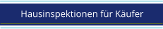 Hausinspektionen für Käufer