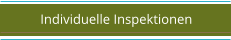 Individuelle Inspektionen